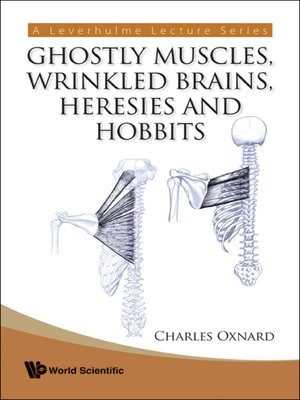 cover image of Ghostly Muscles, Wrinkled Brains, Heresies and Hobbits